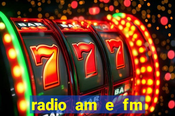 radio am e fm casas bahia